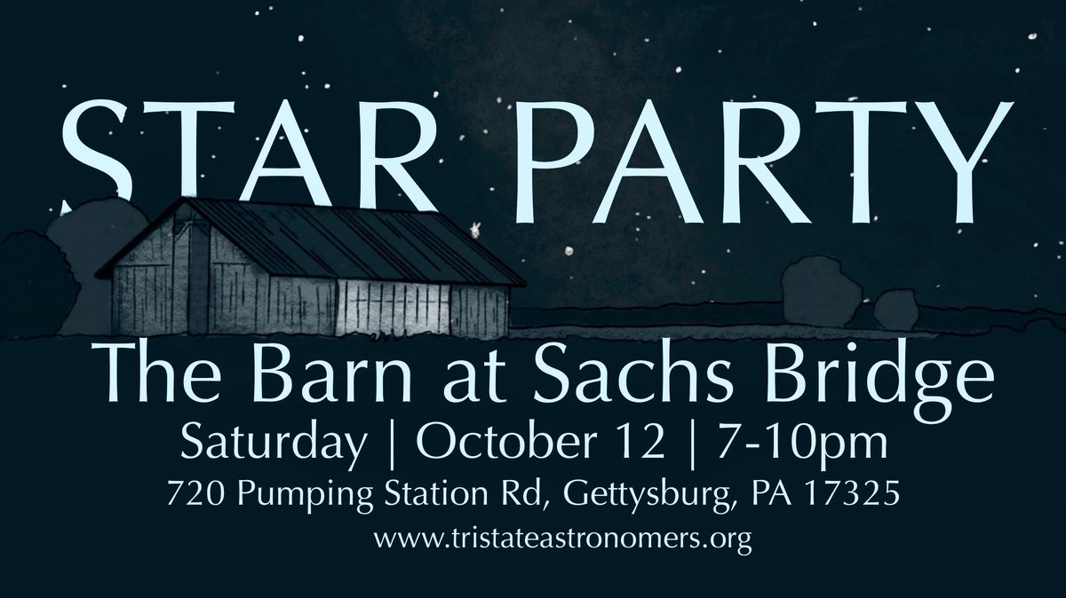 Star Party at The Barn at Sachs Bridge