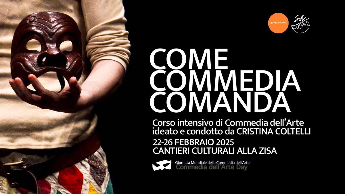 COME COMMEDIA COMANDA, con Cristina Coltelli