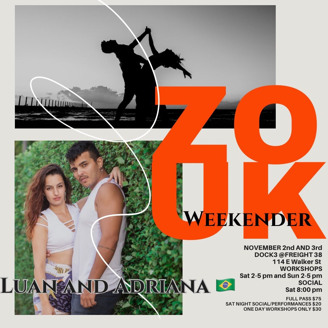 Brazilian Zouk Weekender feat Luan and Adriana ??