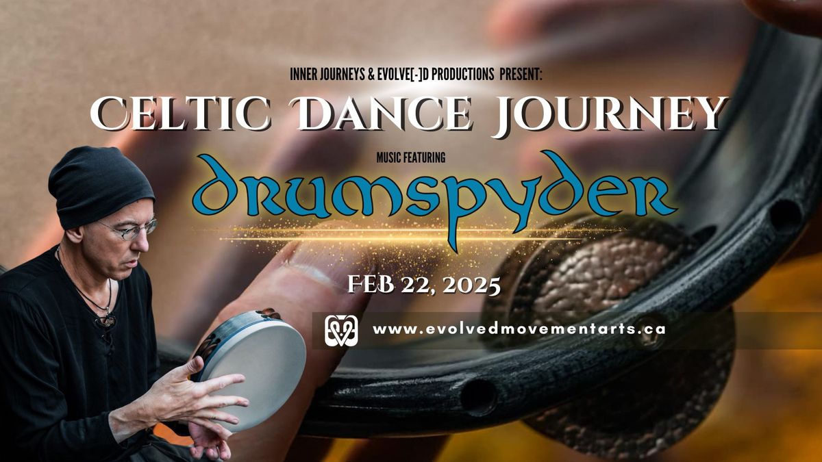 Celtic Dance Journey feat DRUMPSYDER - Feb 22nd