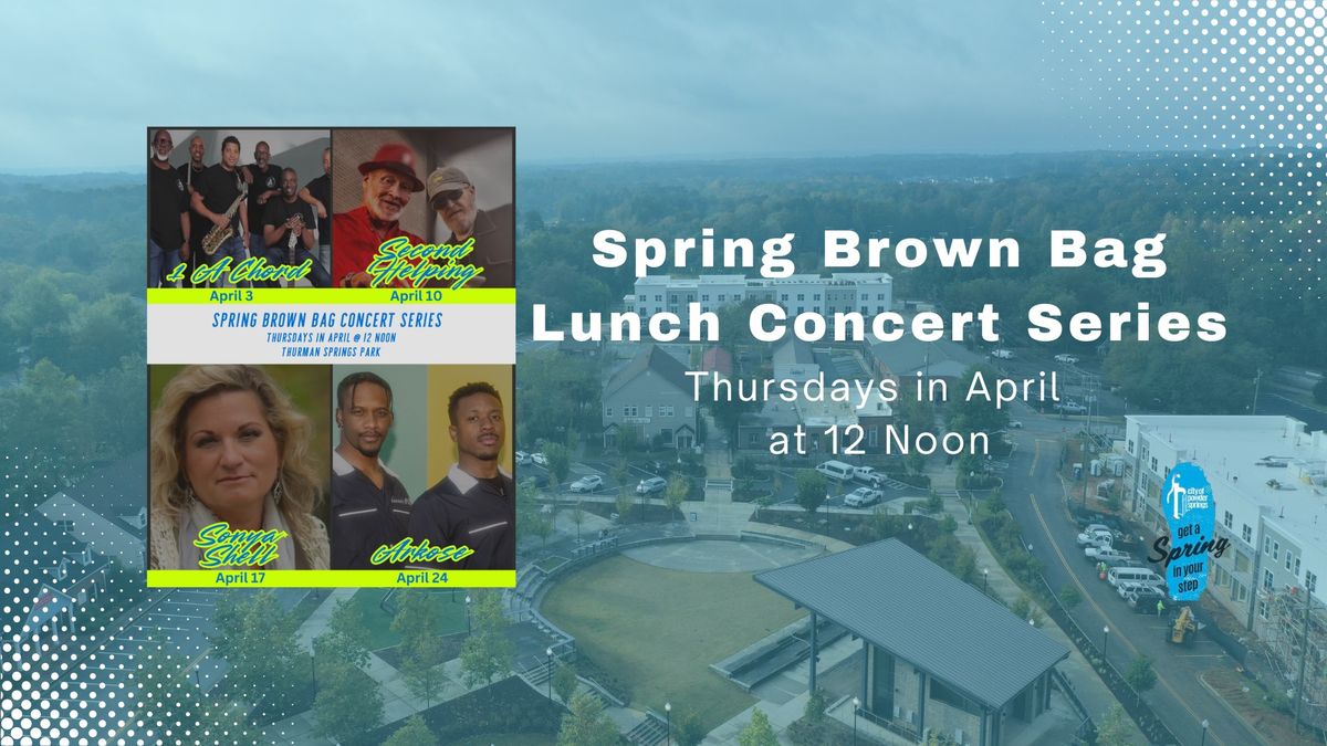 Spring Brown Bag Concert Series 