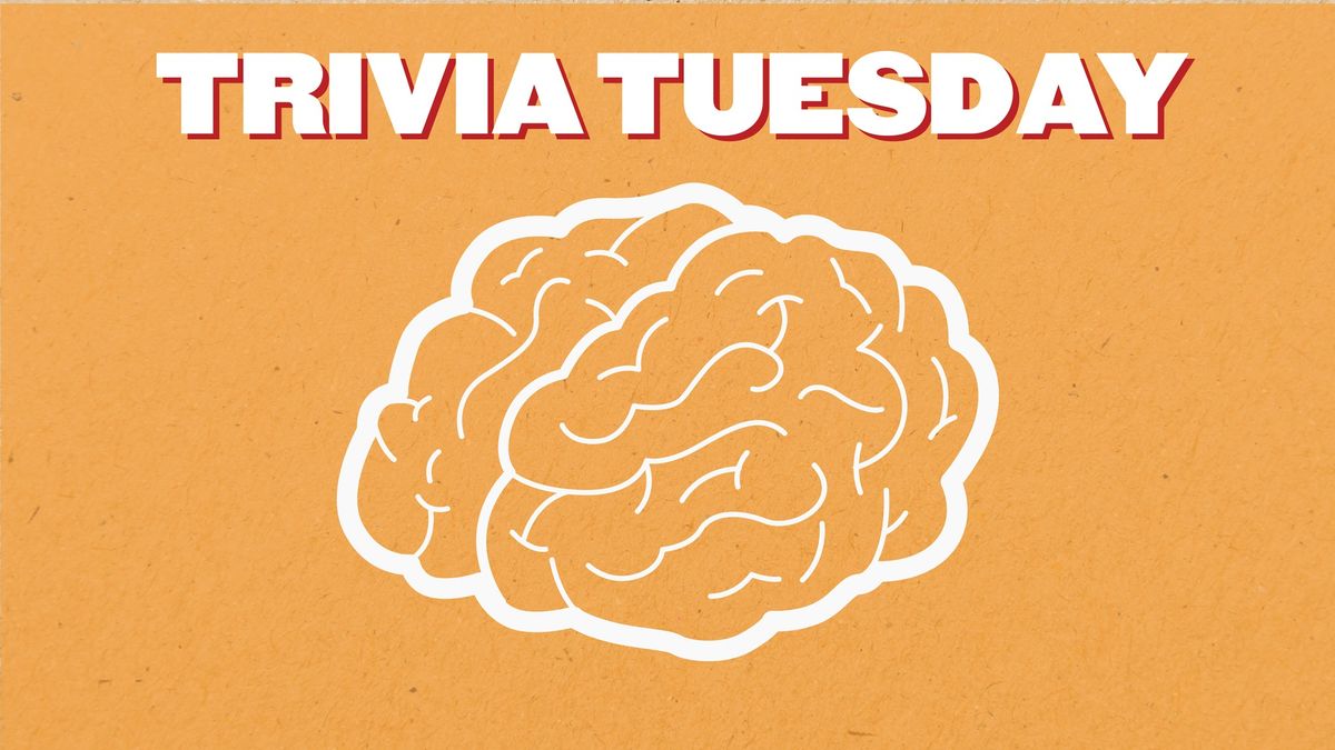 Trivia Tuesday