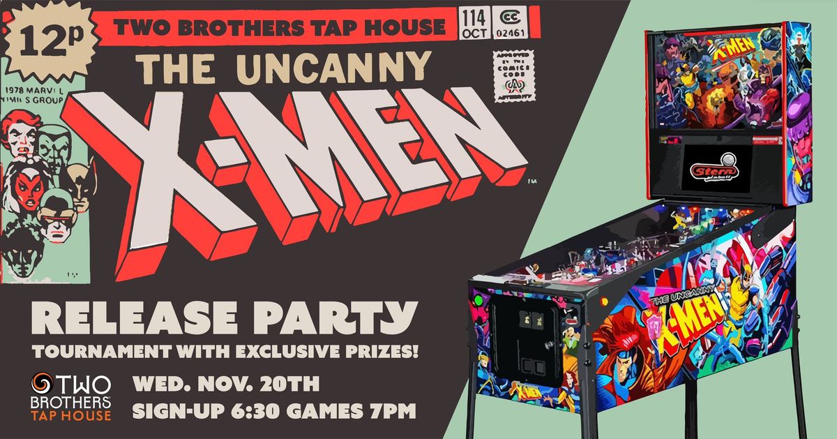 Uncanny X-Men Release Party Pinball Tournament at Two Brothers Tap House