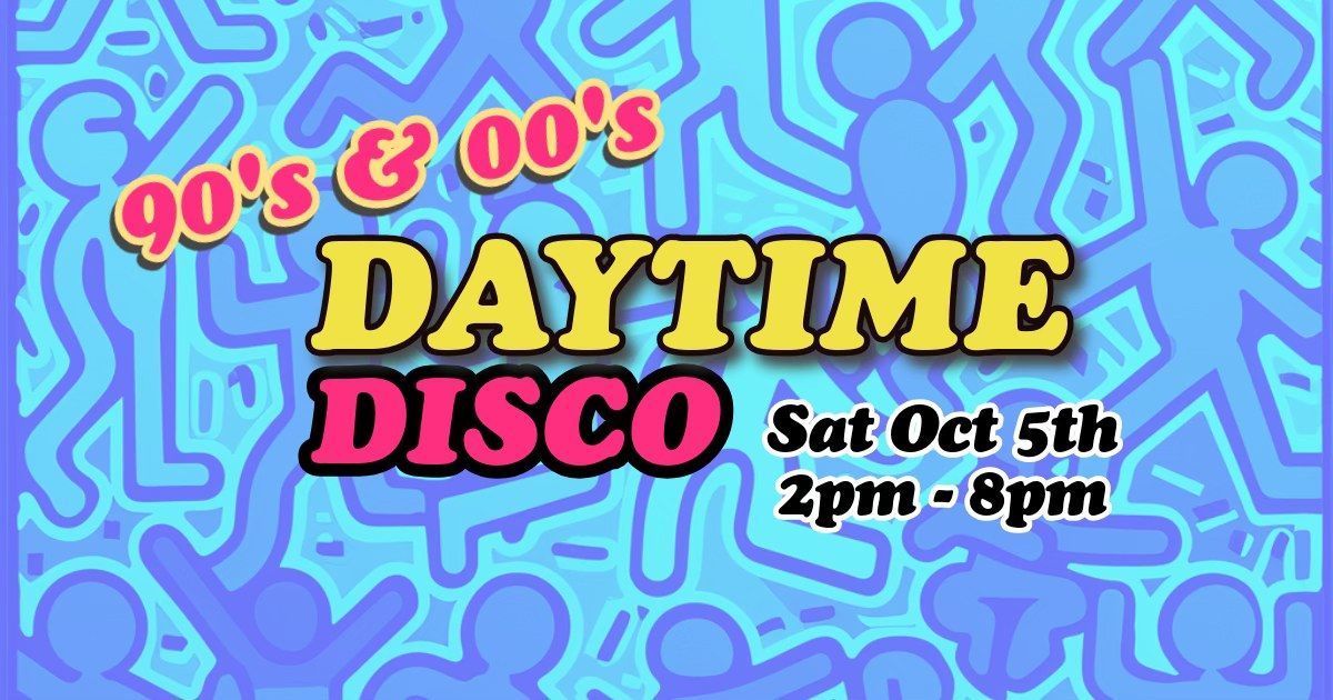 90's & 00's Daytime Disco