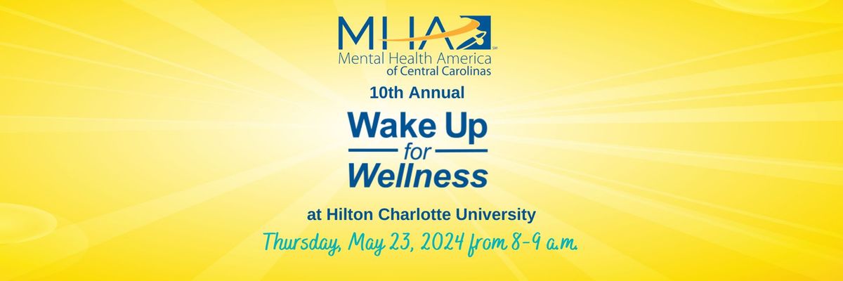 MHA's Wake Up for Wellness Breakfast