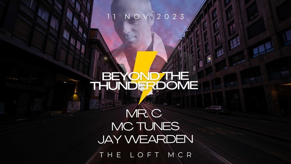SOLD OUT - BEYOND THE THUNDERDOME \u26a1\ufe0f