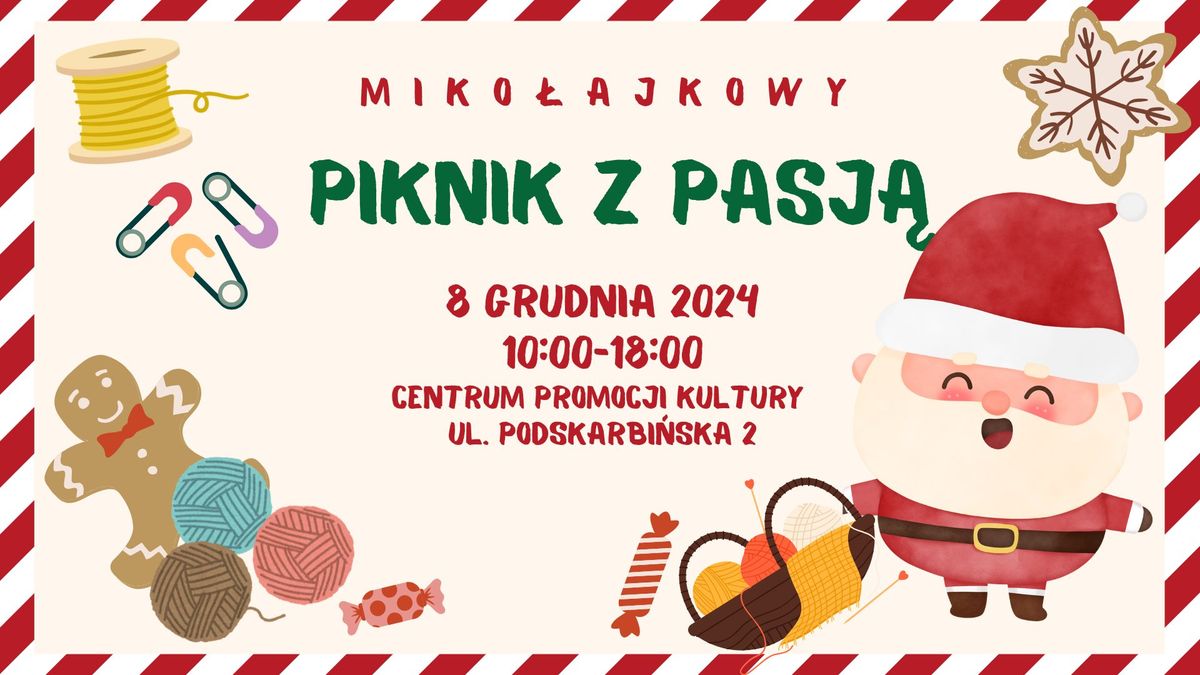 Miko\u0142ajkowy piknik z pasj\u0105!