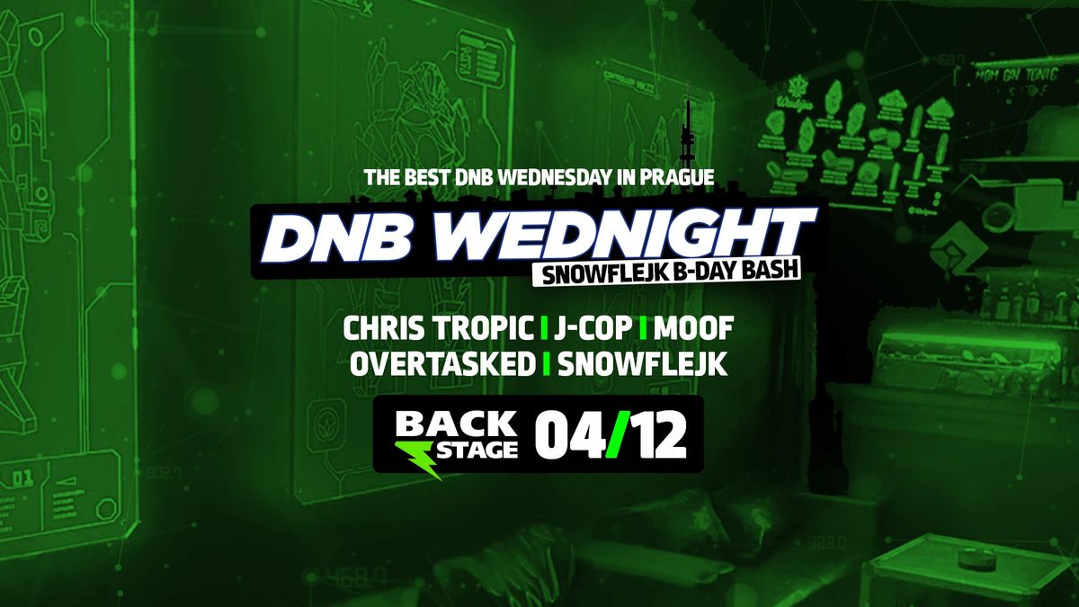 DNB Wednight - Snowflejk B-Day Bash | 4.12.24 