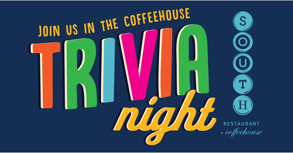 Tuesday Trivia in South's Coffeehouse