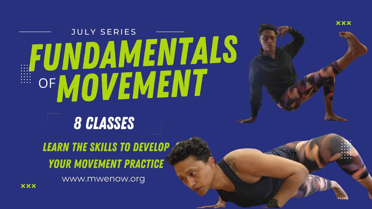 Fundamentals of Movement Series @ MWE