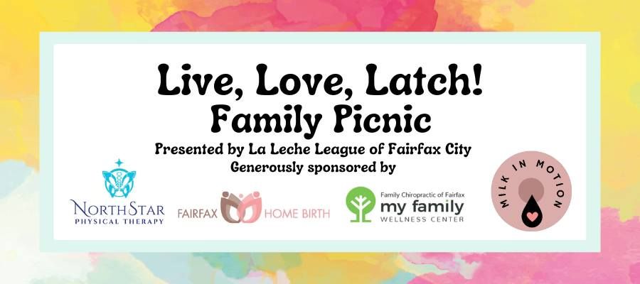 Live, Love, Latch! Fairfax Breastfeeding Picnic