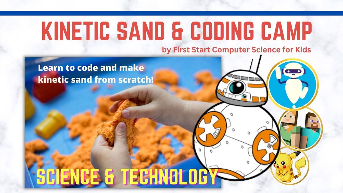 Kinetic Sand & Coding Camp (June 17-21)