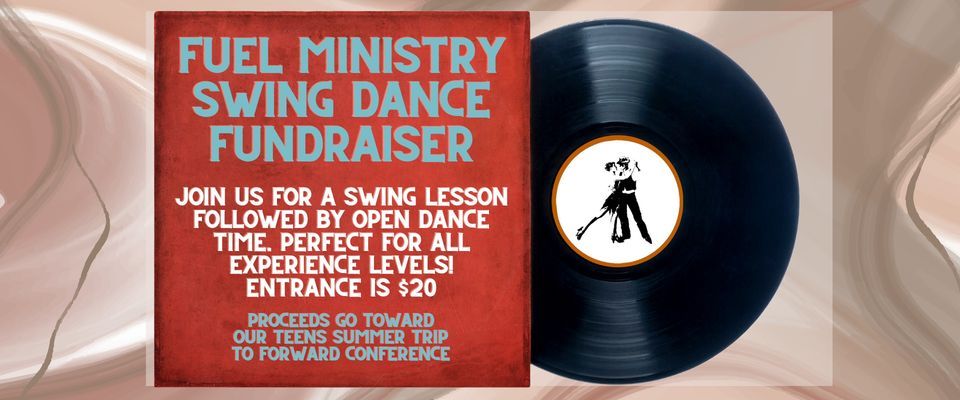 FUEL Swing Dance Fundraiser