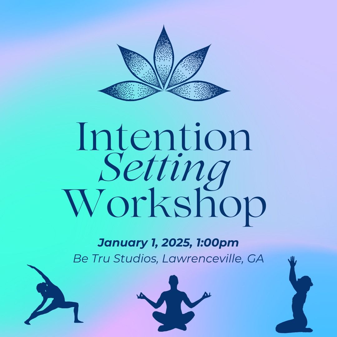 Intention Setting Workshop