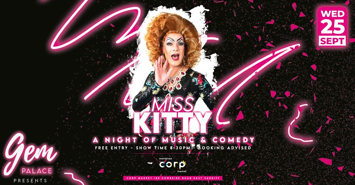 Gem Palace Presents - Miss Kitty at Corp Market