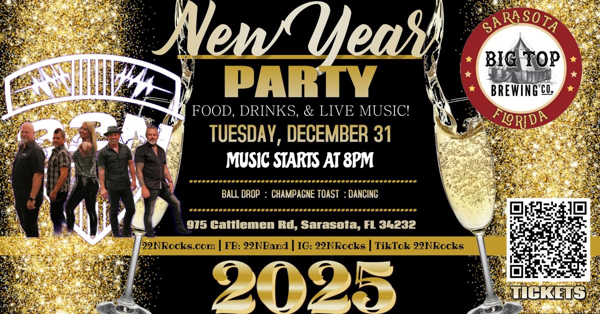 NEW YEARS EVE PARTY w\/22N