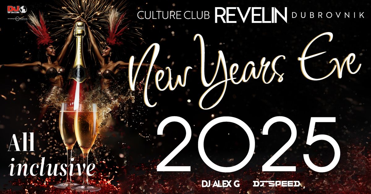 NEW YEAR EVE @ CULTURE CLUB REVELIN 