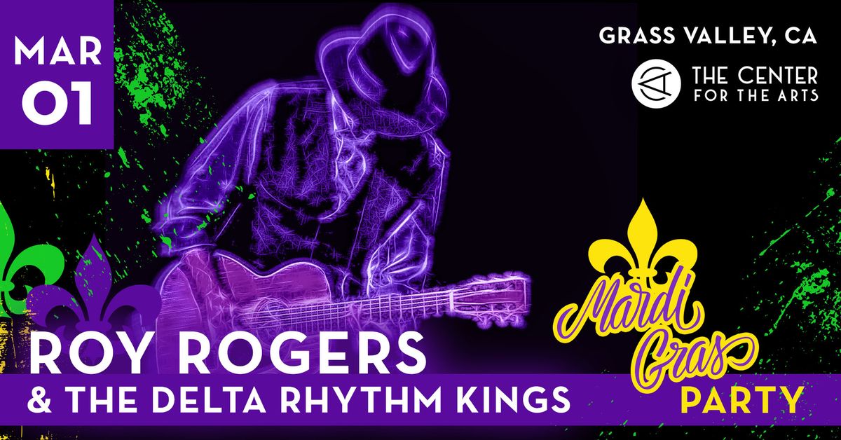 Roy Rogers & The Delta Rhythm Kings: Mardi Gras Party!