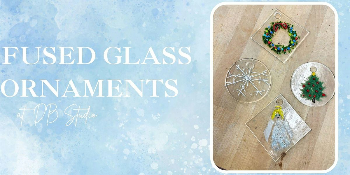 Holiday Ornaments | db Studio Fused Glass