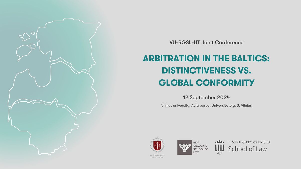 Arbitration in the Baltics: Distinctiveness vs. Global Conformity