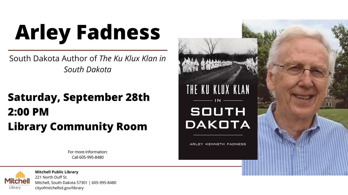 Author Visit - Arley Fadness - The Ku Klux Klan in South Dakota