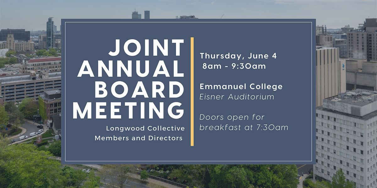 Longwood Collective Joint Annual Board Meeting 2026