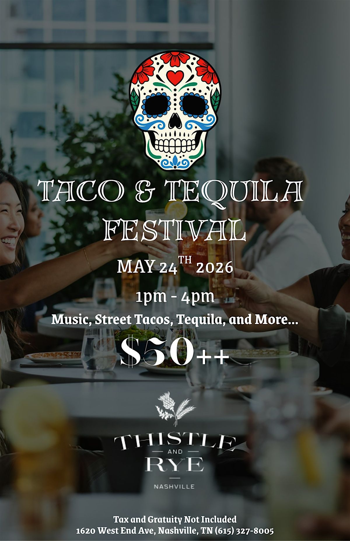 TACOS AND TEQUILA FESTIVAL