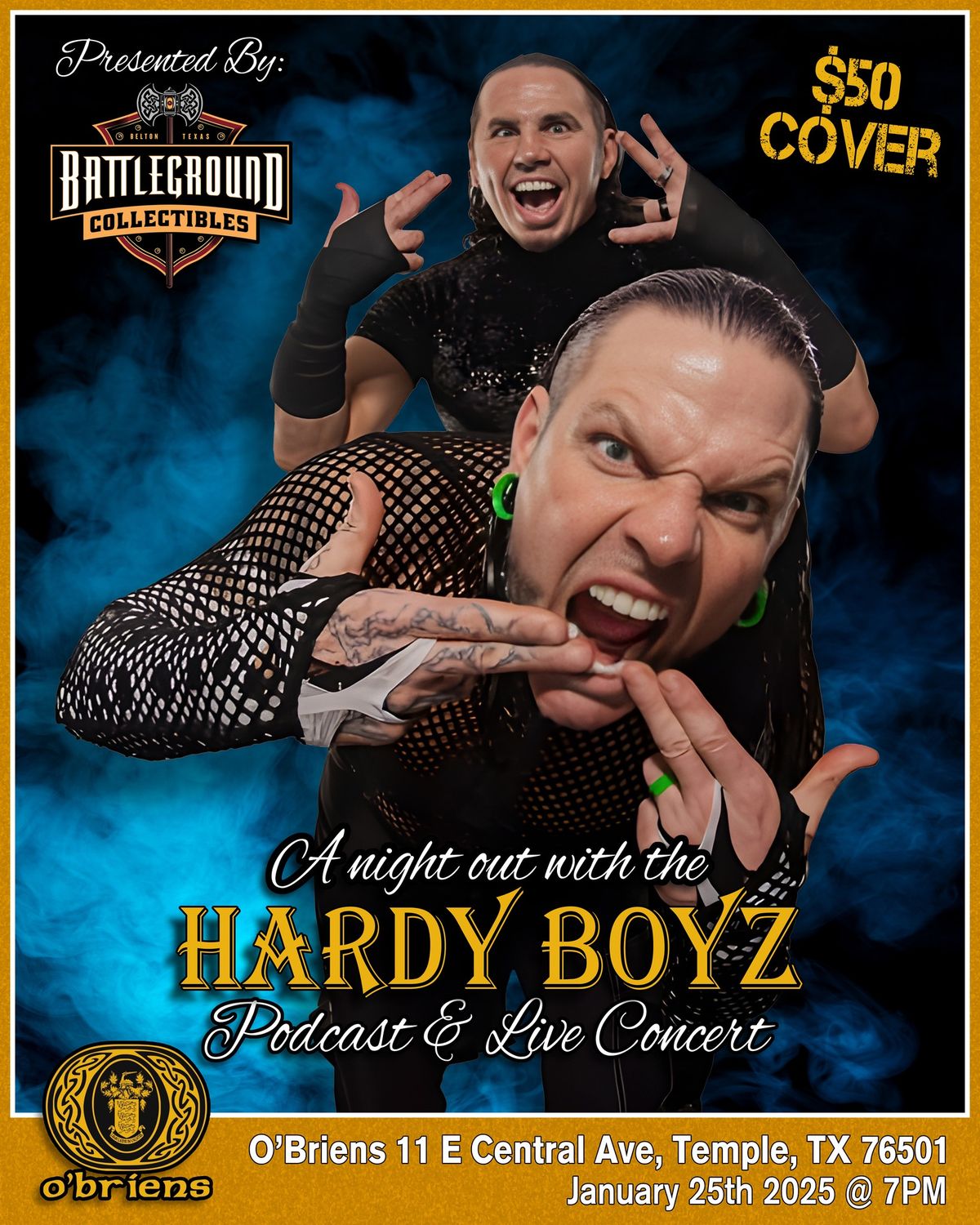 A NIGHT OUT WITH THE HARDY BOYZ @ O'BRIENS (TEMPLE TX)