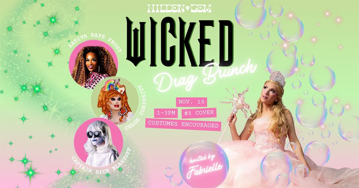 Wicked Drag Brunch @ Hidden Gem