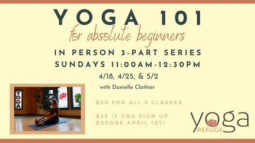 Yoga 101: A Series for Absolute Beginners (in-person)