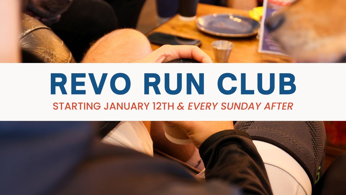 REVO RUN CLUB \ud83e\udd50\u2764\ufe0f