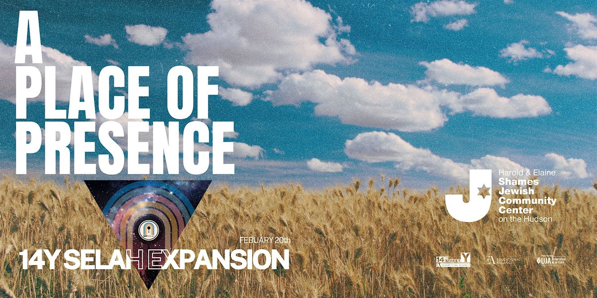 A Place of Presence: A 14Y Selah and Shames JCC Shabbat Dinner