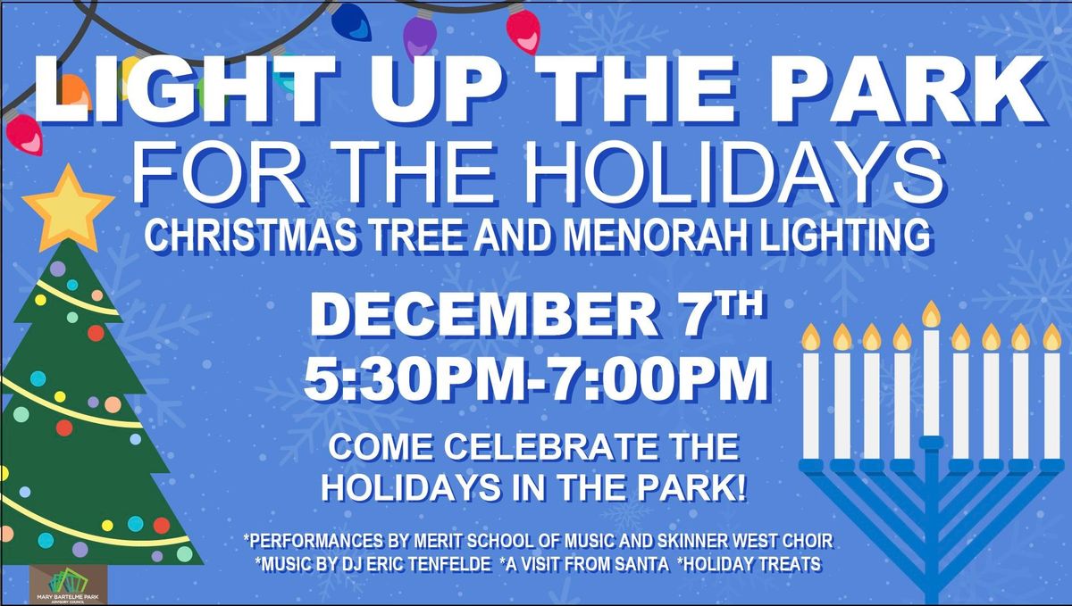 14th Annual Christmas Tree Lighting Celebration & Menorah Lighting at Mary Bartelme Park