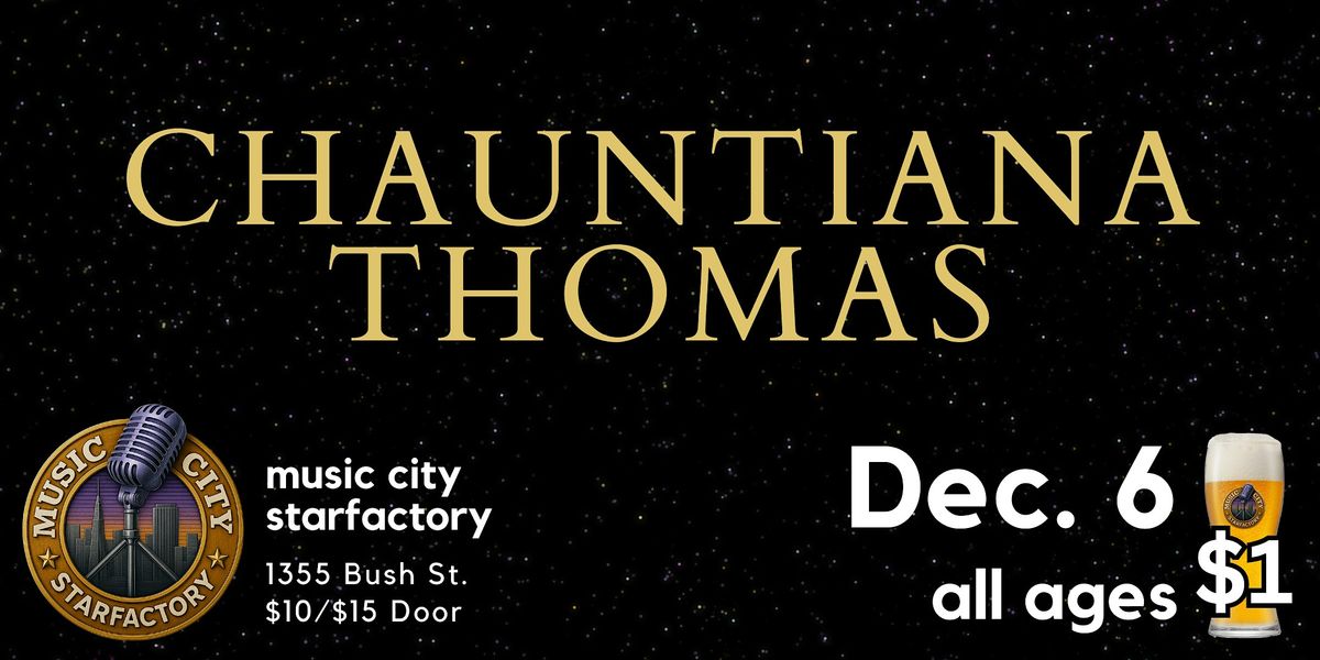 ChauntiAna Thomas - Live at Music City Starfactory | R&B, Neo- Soul, Jazz