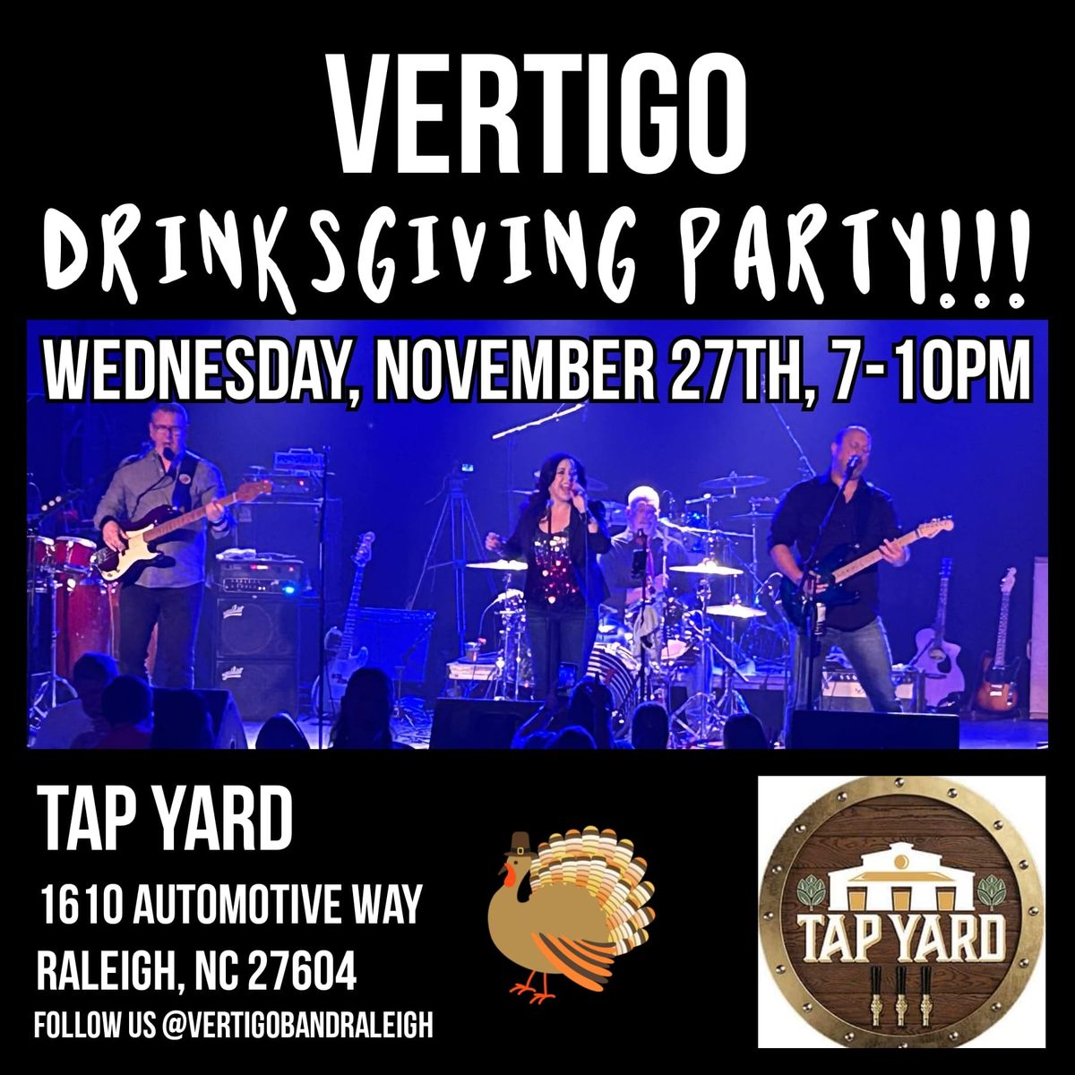 DRINKSGIVING PARTY at Tap Yard! Thanksgiving Eve with VERTIGO!