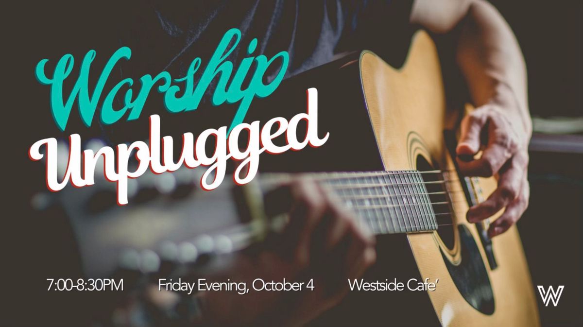 Worship Unplugged