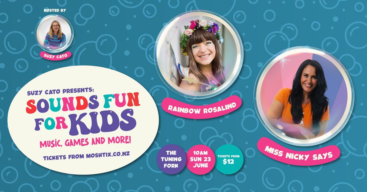 Sounds Fun For Kids | Suzy Cato, Rainbow Rosalind and Miss Nicky Says