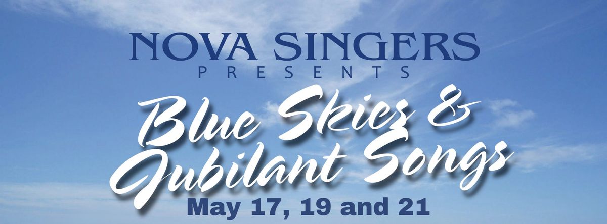 Nova Singers Concert: Blue Skies and Jubilant Songs