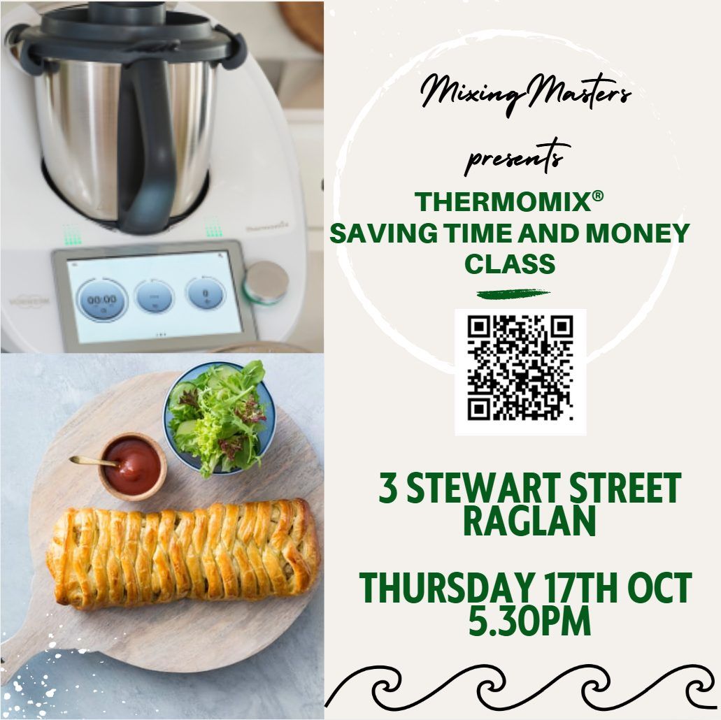 Saving Time and Money Cooking class with Thermomix in Raglan