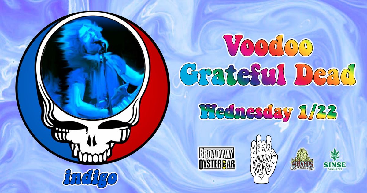 Voodoo Grateful Dead "Indigo" at the BOB