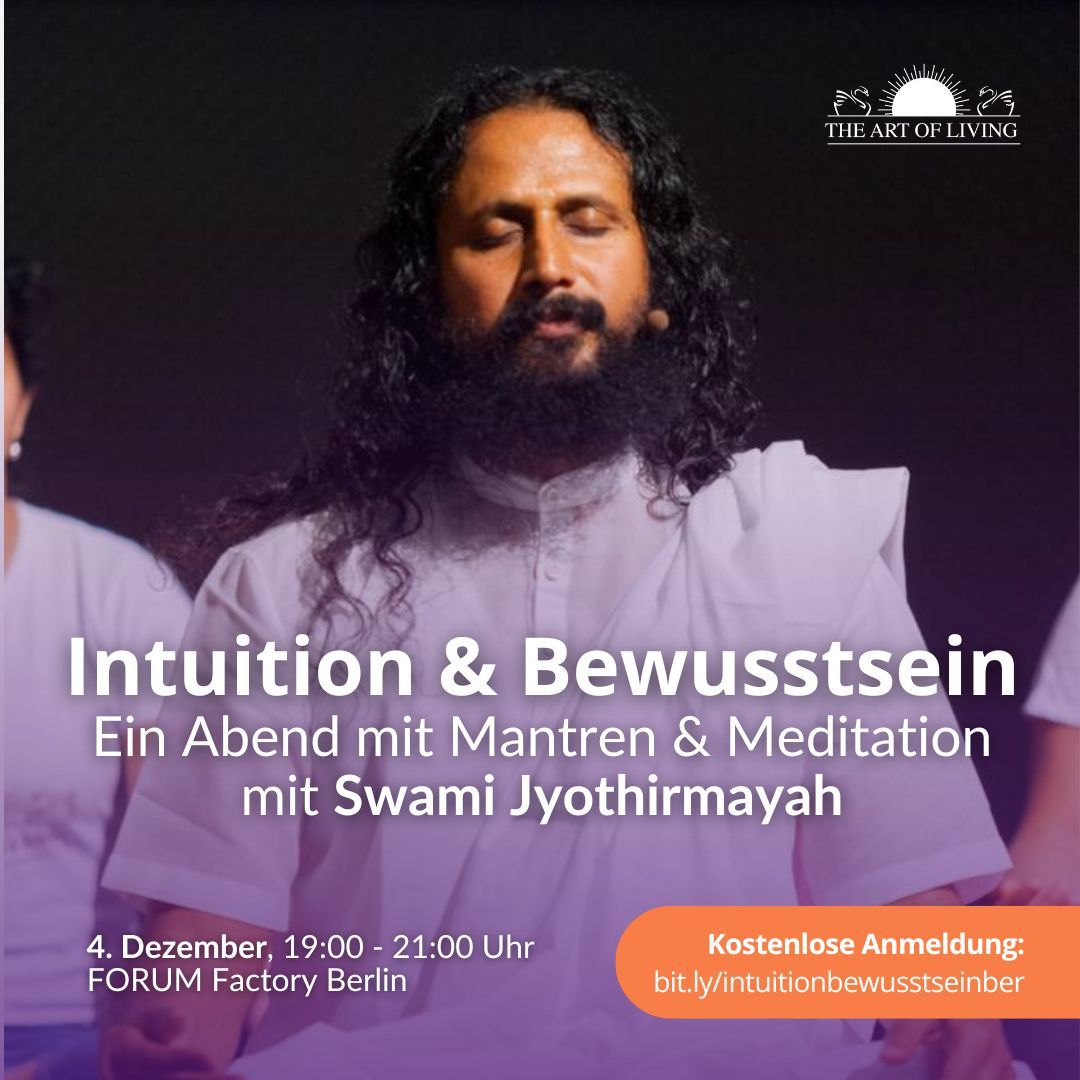 Intuition und Bewusstsein - ein Abend mit Mantren und Meditation mit Swami Jyothirmayah