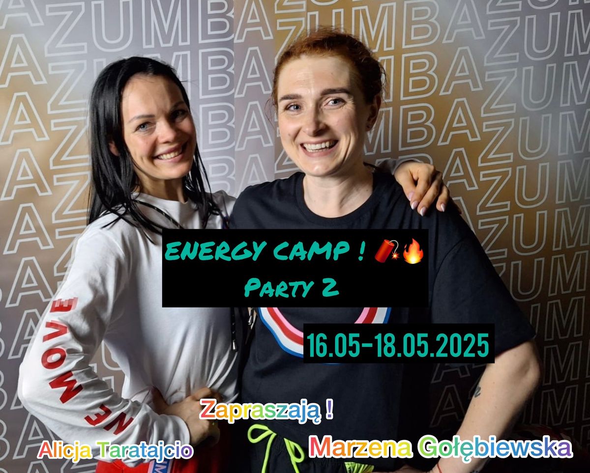 Energy Camp Part 2 !