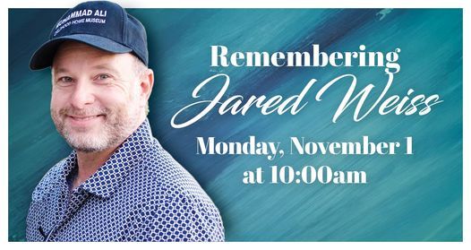 Remembering Jared Weiss