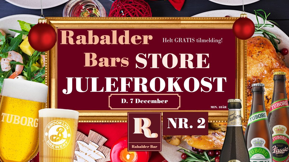 NR. 2\ud83c\udf84 Rabalder Bars STORE Julefrokost\ud83c\udf85