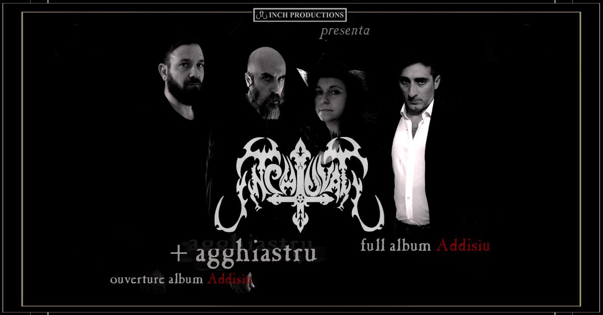 INCHIUVATU + Agghiastru, sicilian folk symphonic black metal spettacolo musico teatrale.