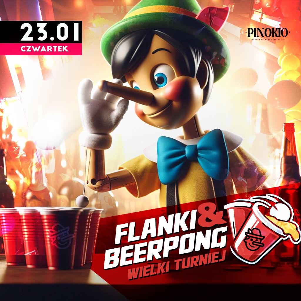 WIELKI TUNIEJ! FLANKI & BEER PONG