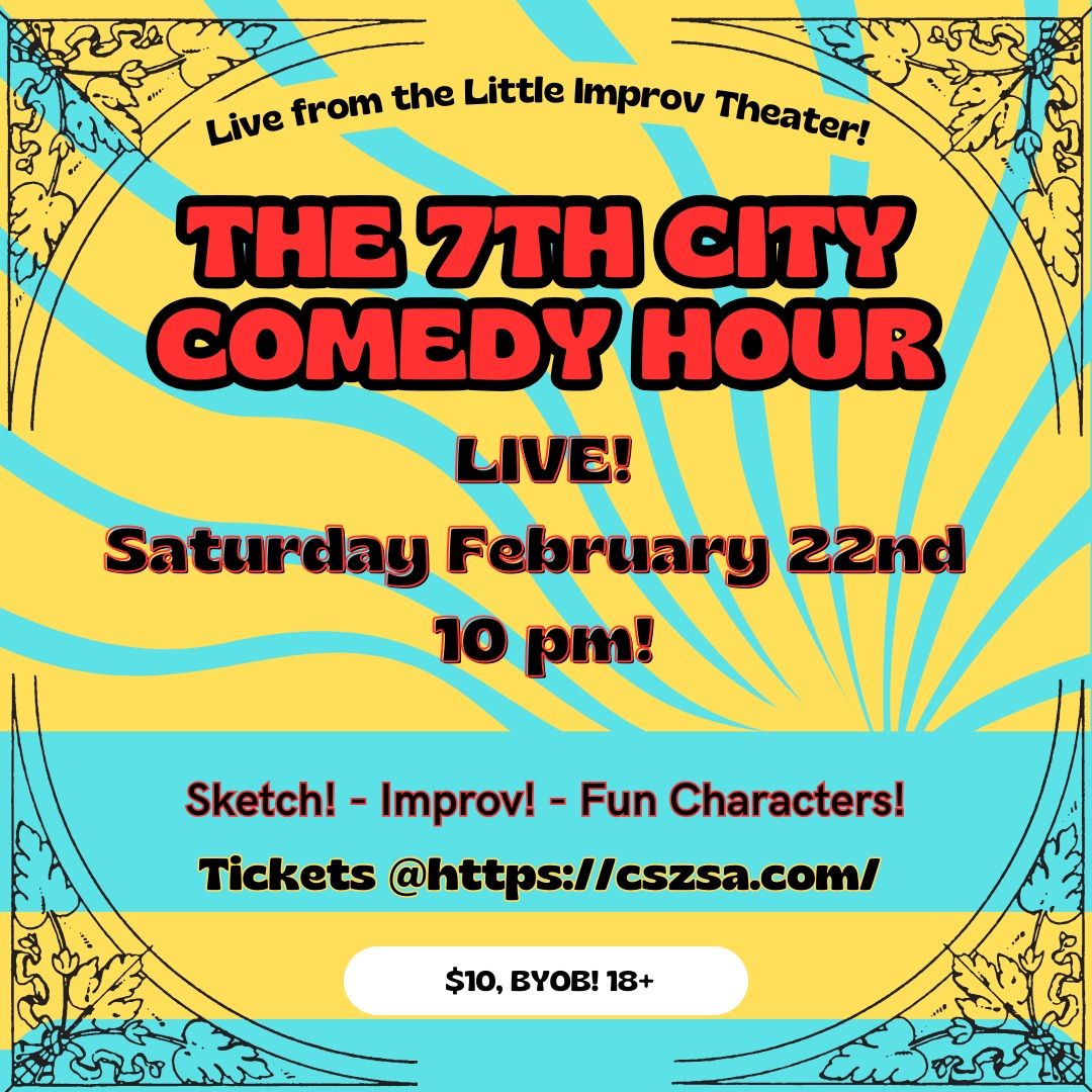 The 7th City Comedy Hour