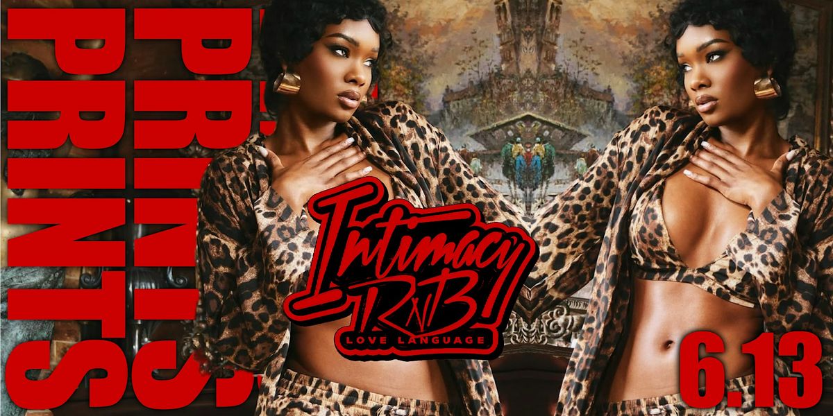THE RNB EXPERIENCE : INTIMACY PRINTS EDITION