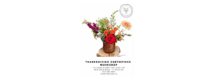 Thanksgiving Centerpiece Workshop