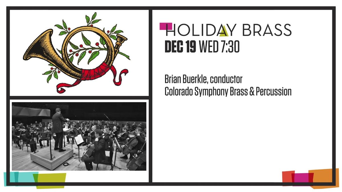 Colorado Symphony Brass - Holiday Brass at Boettcher Hall